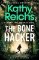 The Bone Hacker: The brand new thriller in the bestselling Temperance Brennan series The Bone Hacker: The brand new thriller in the bestselling Temperance Brennan series