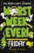 Worst Week Ever! Friday