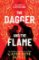 The Dagger and the Flame The Dagger and the Flame