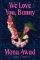 We Love You, Bunny We Love You, Bunny