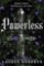 Powerless: Deluxe Collector´s Edition Hardback: The epic series taking the world by storm! Powerless: Deluxe Collector´s Edition Hardback: The epic series taking the world by storm!