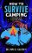 How to Survive Camping: The Fairy and the Fomorian How to Survive Camping: The Fairy and the Fomorian