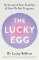 Lucky Egg Lucky Egg