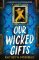 Our Wicked Gifts Our Wicked Gifts