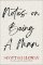Notes on Being a Man Notes on Being a Man