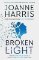 Broken Light: The explosive and unforgettable new novel from the million copy bestselling Broken Light: The explosive and unforgettable new novel from the million copy bestselling