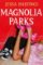 Magnolia Parks Magnolia Parks