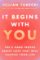 It Begins with You