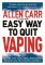 Allen Carr´s Easy Way to Quit Vaping Allen Carr´s Easy Way to Quit Vaping