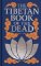 Tibetan Book of the Dead Tibetan Book of the Dead