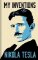 My Inventions: The Autobiography of Nikola Tesla My Inventions: The Autobiography of Nikola Tesla