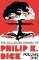 The Collected Stories of Philip K. Dick Volume 1 The Collected Stories of Philip K. Dick Volume 1