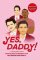Yes, Daddy!: A celebration of our favourite Internet Daddies, from Pedro Pascal to Idris E Yes, Daddy!: A celebration of our favourite Internet Daddies, from Pedro Pascal to Idris E