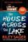 The House Across the Lake The House Across the Lake