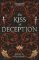 The Kiss of Deception (The Remnant Chronicles #1) The Kiss of Deception (The Remnant Chronicles #1)