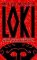 Loki: WICKED, VISCERAL, TRANSGRESSIVE: Norse gods as you´ve never seen them before Loki: WICKED, VISCERAL, TRANSGRESSIVE: Norse gods as you´ve never seen them before