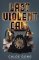 Last Violent Call Last Violent Call