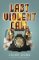 Last Violent Call: Two captivating novellas from a #1 New York Times bestselling author Last Violent Call: Two captivating novellas from a #1 New York Times bestselling author