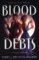 Blood Debts Blood Debts