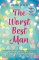 The Worst Best Man The Worst Best Man