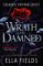 Wrath of the Damned: The highly anticipated sequel to Nectar of the Wicked! A HOT enemies- Wrath of the Damned: The highly anticipated sequel to Nectar of the Wicked! A HOT enemies-
