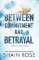 Between Commitment and Betrayal
