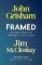 FRAMED: Astonishing True Stories of Wrongful Convictions