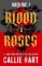 Blood & Roses Volume 1