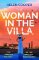 Woman in the Villa Woman in the Villa