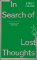 In Search of Lost Thoughts