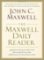 The Maxwell Daily Reader : 365 Days of Insight to Develop the Leader Within You and Influence Those Around You