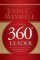 The 360 Degree Leader: Developing Your Influence from Anywhere in the Organization The 360 Degree Leader: Developing Your Influence from Anywhere in the Organization