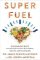 Superfuel Superfuel
