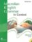 Macmillan English Grammar in Context: Advanced - SB w´out Key + CD-ROM Pack Macmillan English Grammar in Context: Advanced - SB w´out Key + CD-ROM Pack