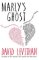 Marly´s Ghost Marly´s Ghost