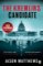 The Kremlin´s Candidate : Discover what happens next after THE RED SPARROW, starring Jennifer Lawrence . . . The Kremlin´s Candidate : Discover what happens next after THE RED SPARROW, starring Jennifer Lawrence . . .
