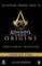 Assassin´s Creed : Origins : Desert Oath - The Official Prequel