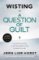 A Question of Guilt A Question of Guilt