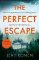 The Perfect Escape