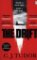 The Drift: The spine-chilling new novel from the Sunday Times bestseller The Drift: The spine-chilling new novel from the Sunday Times bestseller