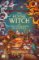 The House Witch and The Charming of Austice: The cosy fantasy and swoony romance that´s co