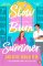 Slow Burn Summer