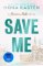 Save Me Save Me