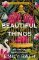 Beautiful Things Beautiful Things
