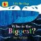 Who is the Biggest?