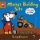 Maisy´s Building Site: Pull, Slide and Play! Maisy´s Building Site: Pull, Slide and Play!