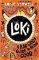 Loki: A Bad God´s Guide to Being Good Loki: A Bad God´s Guide to Being Good