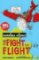 Fearsome Fight for Flight Fearsome Fight for Flight