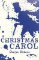 A Christmas Carol A Christmas Carol