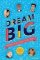 Dream Big! Heroes Who Dared to Be Bold (100 people - 100 ways to change the world) Dream Big! Heroes Who Dared to Be Bold (100 people - 100 ways to change the world)